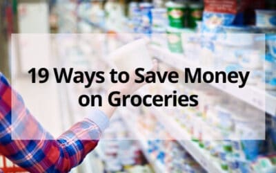 19 Ways to Save Money on Groceries