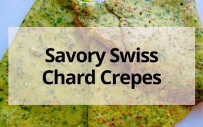 Savory Swiss Chard Crepes Recipe