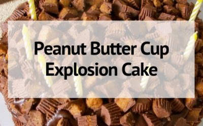 Peanut Butter Cup Explosion Cake
